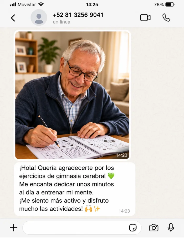Mensaje de WhatsApp de un adulto mayor: dedica unos minutos al día a entrenar su mente, se siente más activo y disfruta las actividades.